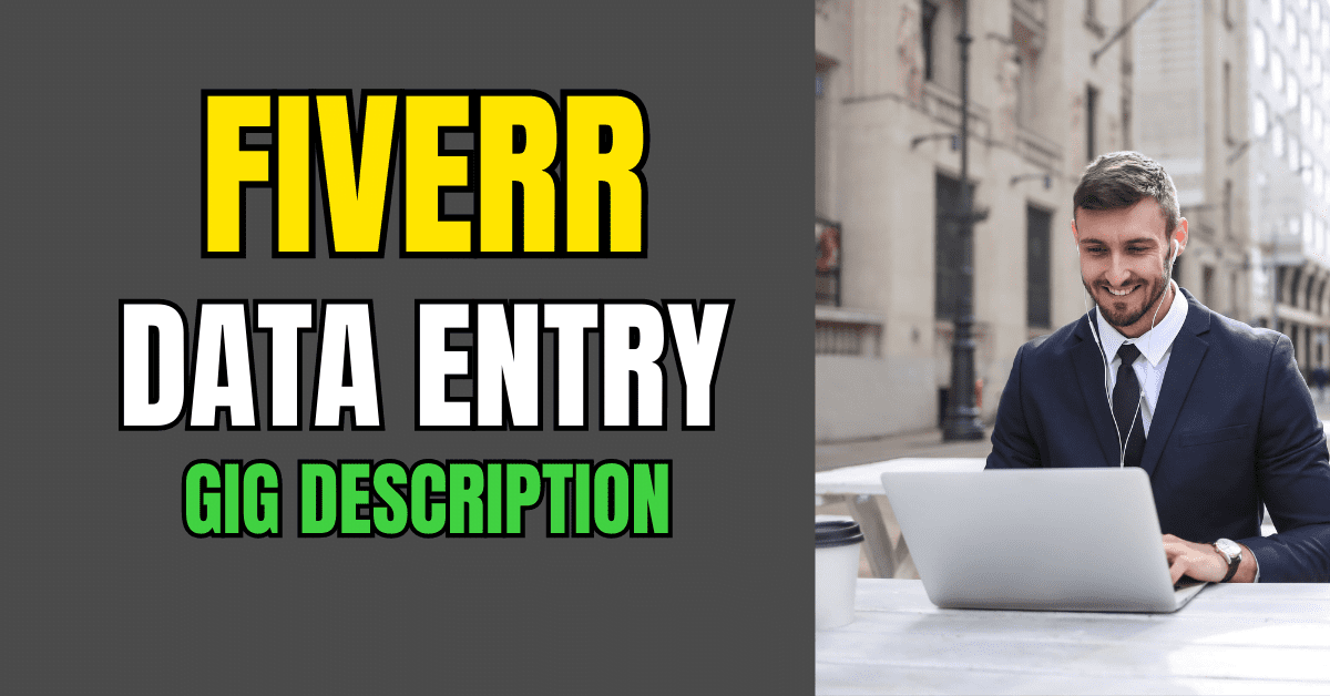 how-to-write-a-compelling-fiverr-data-entry-gig-description-skilly-expert